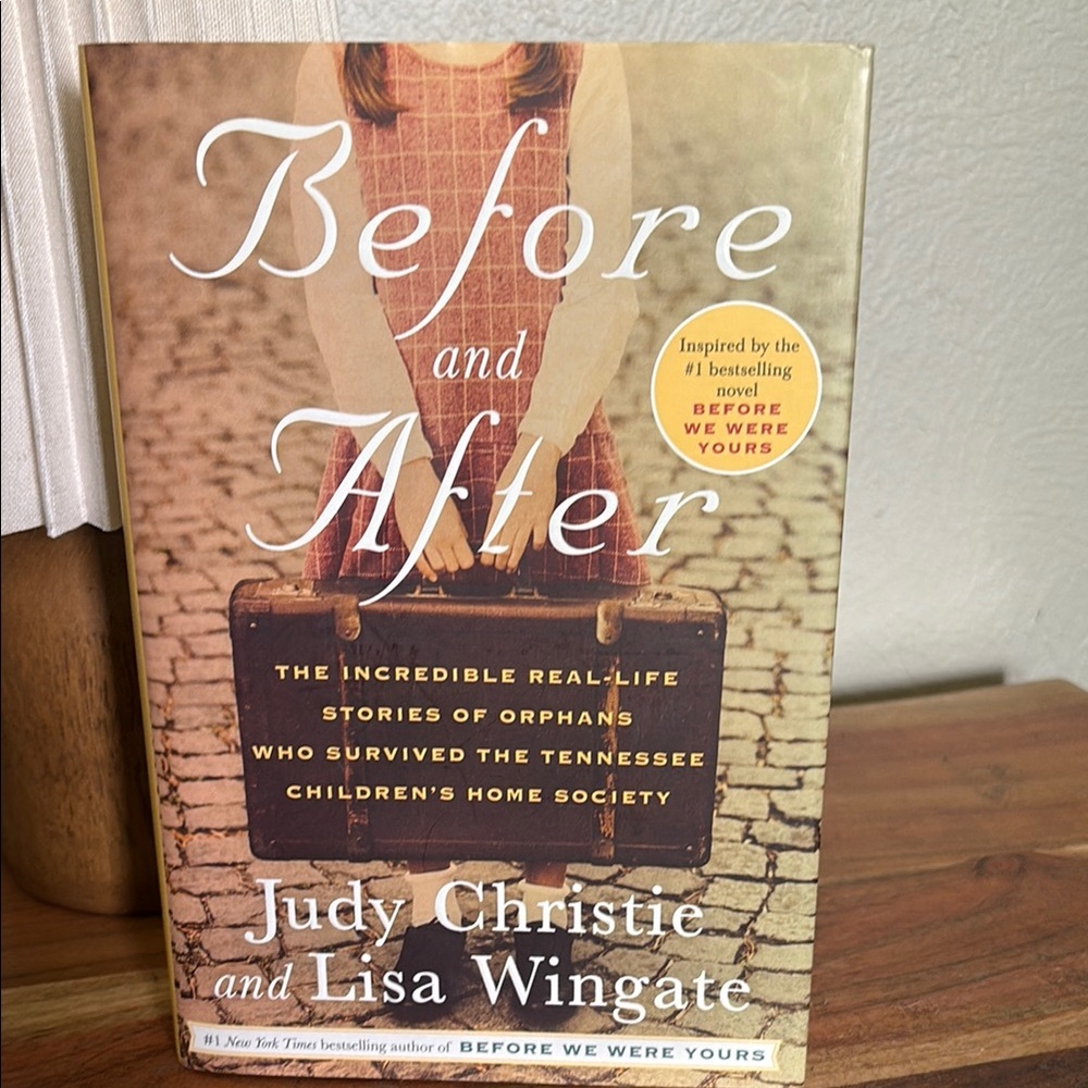 Before and After by Judy Christie and Lisa Wingate - Hardcover Book